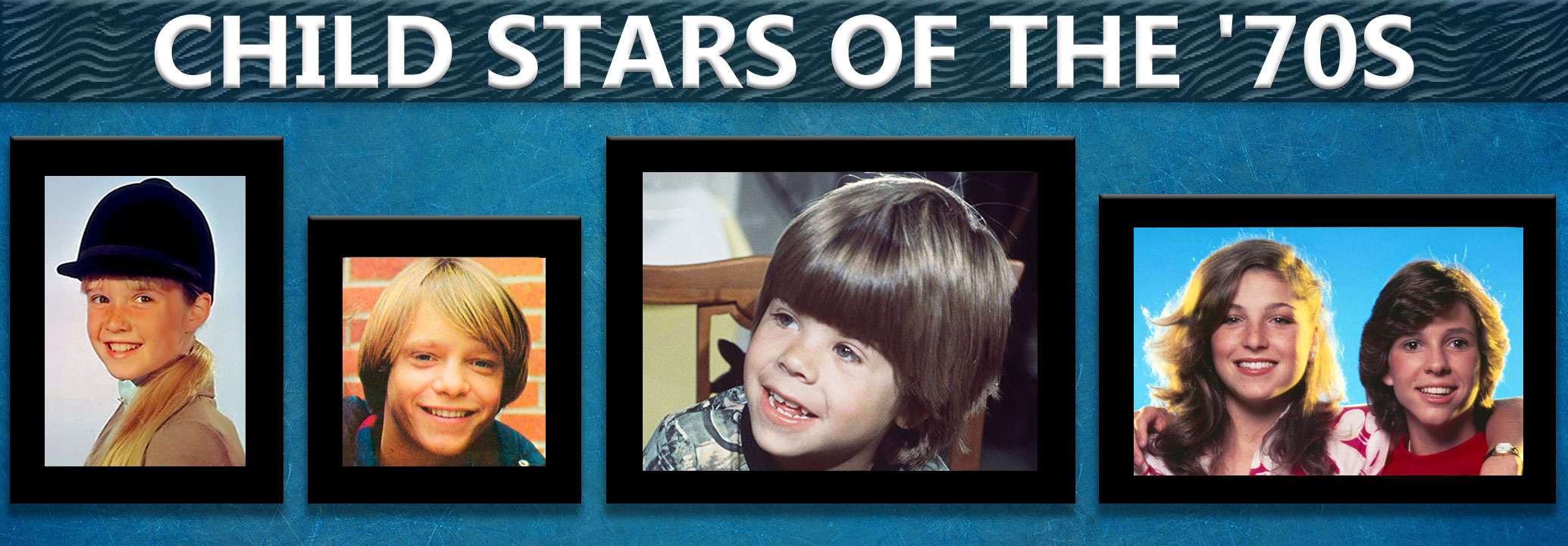 Child Stars of the '70s – Where Are They Now? « Celebrity Gossip and Movie News