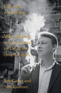 Life Isn't everything - book about Mike Nichols