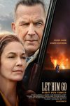 New movies in theaters - Let Him Go, Sean Connery and more!