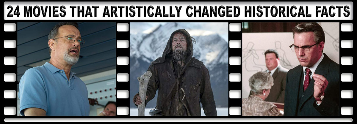 24 Movies That Changed Historical Facts