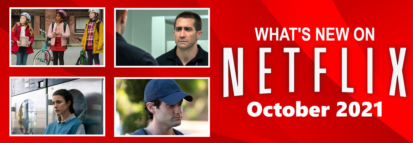 What’s New on Netflix October 2021