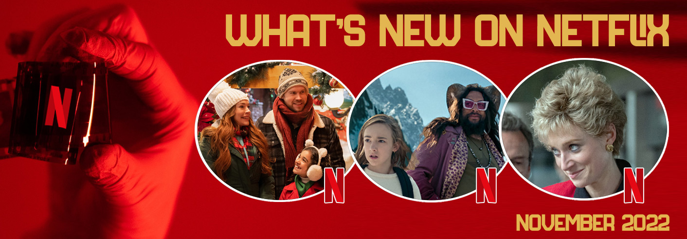 What’s New on Netflix November 2022