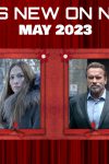 What's new on Netflix Canada May 2023 and what's leaving