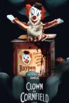 New movies in theaters - Clown in a Cornfield and more