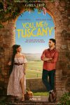 New movies in theaters - You, Me & Tuscany and more