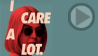 I Care a Lot (Amazon Prime Video)