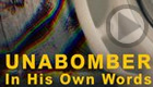 Unabomber: In His Own Words