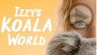 Izzy’s Koala World: Season 2 (Netflix)