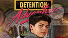 Detention Adventure: Season 3 (CBC Gem)