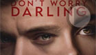 Don’t Worry Darling