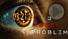 3 Body Problem (Netflix)