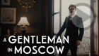 A Gentleman in Moscow (Paramount+)