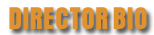 Director Bio